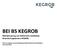 BEI BS KEGROB Bedrijfsvoering van Elektrische Installaties Branche Supplement KEGROB