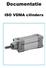 Documentatie. ISO VDMA cilinders