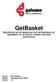 GetBasket Beschrijving van de webservices voor het importeren van bestellijsten van de Galvano website in de locale klantsoftware.