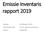 Emissie Inventaris rapport Datum: 20 februari 2019 Documentcode: X-212 emissie inventaris
