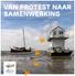 VAN PROTEST NAAR SAMENWERKING. Acht jaar Actieplan Vaarrecreatie Waddenzee