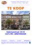 Kinneging & Heijer Makelaardij o / z B.V. TE KOOP. Valeriusstraat 14-II 1071 MH AMSTERDAM