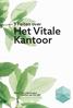 5 Feiten over. Het Vitale Kantoor. Door: Marc Vermeulen Martine van der Wel