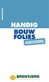 BOUWFOLIES HANDIG BOUW FOLIES DE BESTE OPLOSSING BINNEN HANDBEREIK
