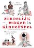 gedachtes rondom zindelijk maken Er bestaan uiteenlopende opvattingen over het zindelijk maken van kinderen. Aan de ene kant zijn er mensen die vinden