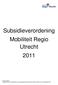 Subsidieverordening Mobiliteit Regio Utrecht 2011