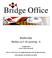Bridge Office. Biedboekje Bieden na 1 SA opening - 4. Bri dge Office. Auteur: Thijs Op het Roodt