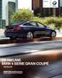 BMW 4 Serie Gran Coupé. prijslijst juni BMW maakt rijden geweldig DE NIEUWE BMW 4 SERIE GRAN COUPÉ PRIJSLIJST