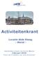 Activiteitenkrant. Locatie Alde Steeg - Morel - Maandelijkse uitgave van Bureau Welzijn - Februari Krant ook te bekijken via: zmw.