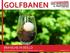 GOLFBANEN BRANCHE IN BEELD. Dit is een publicatie van Van Spronsen & Partners horeca advies