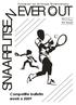 Cluborg aan van de Haag se Tennisvereniging SNAARFLITSE NEVER OUT. TPG Post Port Betaald