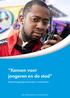 Kansen voor jongeren en de stad. Maatschappelijke diensttijd in Amsterdam HET AMSTERDAMS PLATFORM MDT