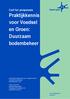 Duurzaam bodembeheer. Call for proposals Praktijkkennis voor Voedsel en Groen: Handleiding Praktijkkennis voor Voedsel en Groen: Indieningsronde: 2019