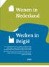 Wonen in Nederland. Werken in België