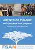 AGENTS OF CHANGE. voor jongeren door jongeren. voorlichting in asielzoekerscentra
