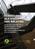 SCHOOLGEBOUWEN ALS KNOOPPUNTEN VAN RELATIES