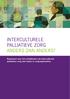 INTERCULTURELE PALLIATIEVE ZORG ANDERS DAN ANDERS? Raamwerk voor het ontwikkelen van interculturele palliatieve zorg met teams in zorgorganisaties