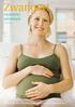 Zwanger! Algemene informatie. Informatie van verloskundigen, huisartsen en gynaecologen. versie 2008