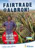 FAIRTRADE @ALBRON! Fairtrade is een verhaal. Lekker van Albron.