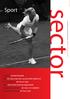 Sport. sector. Periodiek van studievereniging Kraket jaargang 1 nummer 2 juni 2011