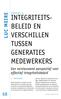 VERSCHILLEN GENERATIES. Een vernieuwend perspectief voor effectief integriteitsbeleid