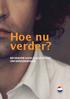 Hoe nu verder? INFORMATIE VOOR SLACHTOFFERS VAN MENSENHANDEL