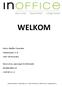 WELKOM. Adres: INoffice Woerden. Polanerbaan 13 H. 3447 GN Woerden. Reserveren, aanvragen & informatie: info@inoffice.