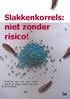 Slakkenkorrels: niet zonder risico!