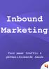 Inbound Marketing. Voor meer traffic & gekwalificeerde leads DEEL DIT E-BOOK!