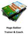 Hugo Bakker Trainer & Coach