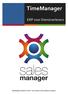 TimeManager. ERP voor Dienstverleners. SalesManager Software 2013 The Customer Centric Software Company