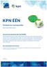 KPN ÉÉN. Tarieven en voorwaarden. Van Case Electronics. Als eerste één oplossing op elk vlak: KPN ÉÉN. Eén aanspreekpunt, één factuur