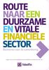 ROUTE NAAR EEN DUURZAME EN VITALE FINANCIËLE SECTOR