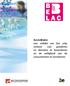 Accreditatie: een middel om het vrije verkeer van goederen en diensten te bevorderen en de veiligheid van de consumenten te verzekeren
