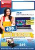 499.- 269.- Studiegenoot! 15.6 notebook PC F550CA Zie pagina 2 voor meer specificaties en meer topmodellen >> Kijk snel verder voor meer aanbiedingen!