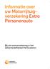 Informatie over uw Motorrijtuigverzekering. Personenauto. Bij uw autoverzekering in het ZekerheidsPakket Particulieren