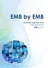 EMB by EMB. ejb a -mail BROKERS ) ELECTRONIC MARKETING BOOK. Edition Be/gium 2012. Copvright 2012 Email Broker;