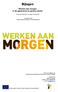 Bijlagen. Werken aan morgen in de agrarische en groene sector. Leren van koplopers over langer doorwerken