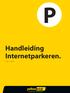 Handleiding Internetparkeren. versie 1.1 juli 2012. Voordelig bricken, makkelijk parkeren