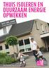 THUIS ISOLEREN EN DUURZAAM ENERGIE OPWEKKEN