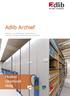 Adlib Archief. Software voor professioneel collectiebeheer in archieven en andere archief beherende instellingen. Flexibel Uitgebreid Veilig