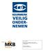 PLAN VAN AANPAK KEURMERK VEILIG ONDERNEMEN BEDRIJVENTERREIN, BEDRIJVENTERREIN MOLENAKKER TE ERP, GEMEENTE VEGHEL 12 FEBRUARI 2015