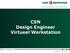 CSN Design Engineer Virtueel Werkstation