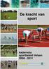 De kracht van sport kadernota sportbeleid Velsen 2008-2011