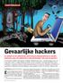 Gevaarlijke hackers ZE BREKEN IN OP COMPUTERS, ONTFUTSELEN BANKGEGEVENS EN LEGGEN WEBSITES LAM. UW COMPUTER IS HUN INSTRUMENT. WAT KAN DE HACKER?