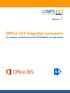 Office 365 migratie cursussen. In-company computercursussen bij bedrijven en organisaties