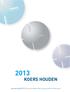 2013 koers houden. Jaarverslag 2013 Stichting Visitatie Woningcorporaties Nederland