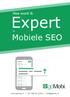 Hoe word ik. Expert in. Mobiele SEO. www.gomobi.nl Tel: 085 40 12392 info@gomobi.nl