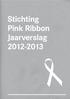 Stichting Pink Ribbon Jaarverslag 2012-2013