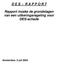 D E S - R A P P O R T. Rapport inzake de grondslagen van een uitkeringsregeling voor DES-schade